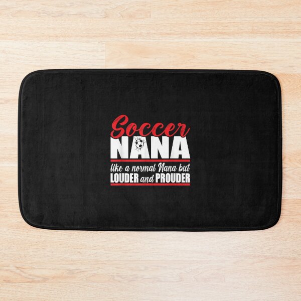 Item preview, Soccer Nana Louder and Prouder. Soccer Grandma designed and sold by Mitzi12312.