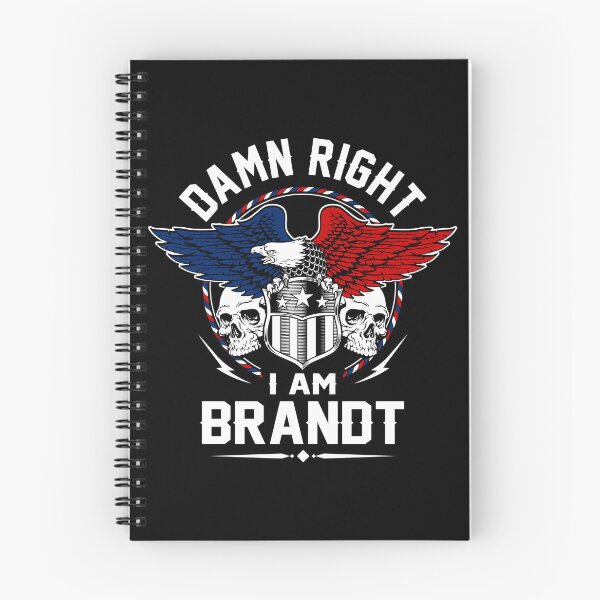 Item preview, Brandt Name T Shirt - Damn Right I Am Brandt Gift Item Tee designed and sold by stacyarmst.