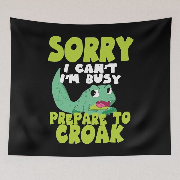 Item preview, Frog Tadpole Frog I'm Busy Prepare Cray designed and sold by Merchandiser099.