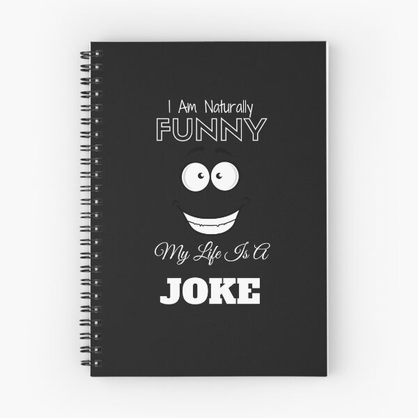 Item preview,   I Am Naturally Funny My Life Is A Joke designed and sold by yassminishop.