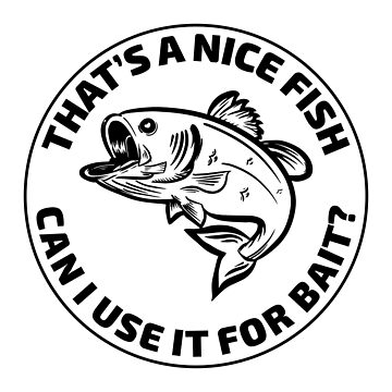 Fishing Fish Lover Fishermen Funny Humor | Sticker