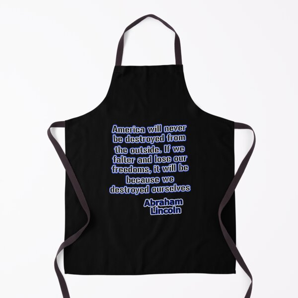 Item preview, America will never be destroyed.... - Abraham Lincoln designed and sold by OleKurmudgeon.