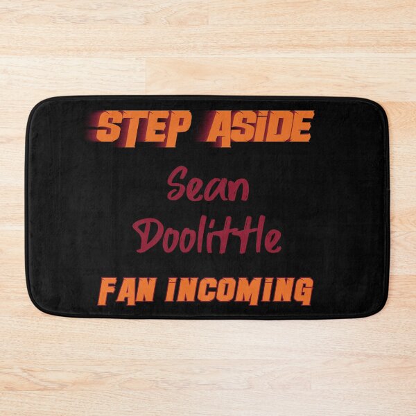 Item preview, Sean Doolittle - Step Aside, incoming fan designed and sold by 2Girls1Shirt.