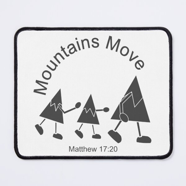 Item preview, Christian Design - Mountains Move - Matthew 17 verse 20 designed and sold by simplydesignart.