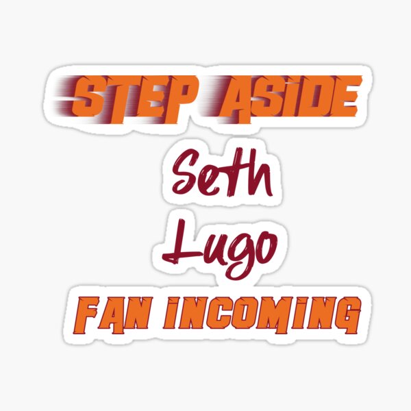 Seth Lugo - Hazte a un lado, fan entrante Pegatina