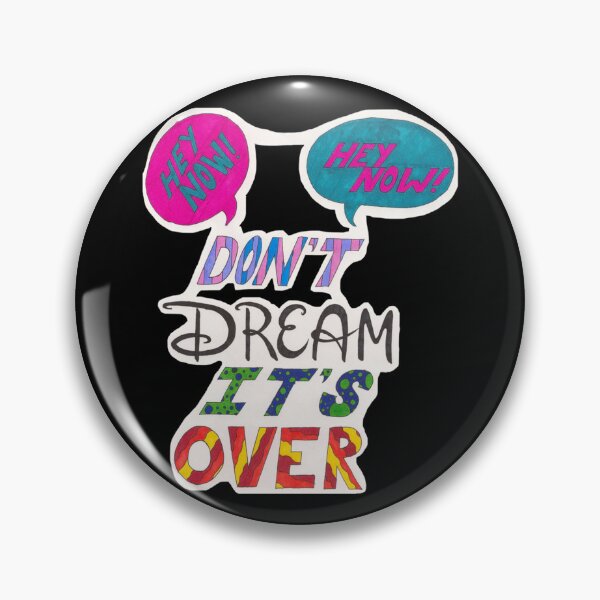 Item preview, Don_t Dream It_s Over   designed and sold by CloauGnoai.