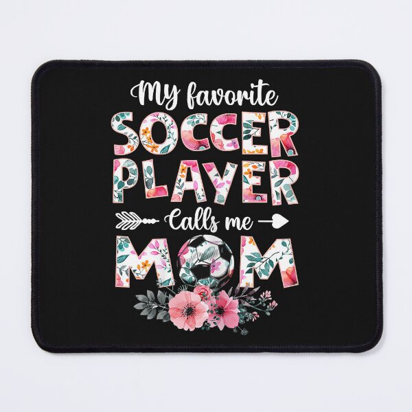 Item preview, Womens My Favorite Soccer Player Calls Me Mom Shirt Soccer Mom designed and sold by Mitzi12312.