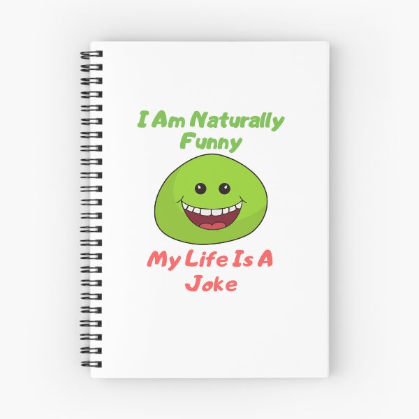 Item preview,  I Am Naturally Funny My Life Is A Joke designed and sold by yassminishop.