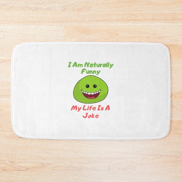 Item preview,  I Am Naturally Funny My Life Is A Joke designed and sold by yassminishop.