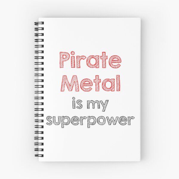 Item preview, Pirate Metal is my superpower designed and sold by Alltooclose.