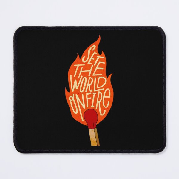 Item preview, Set the world on fire designed and sold by Willowandmay.