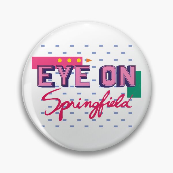 Item preview, Eye On Springfield designed and sold by Monarch116.