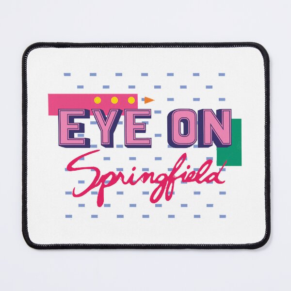 Item preview, Eye On Springfield designed and sold by Monarch116.