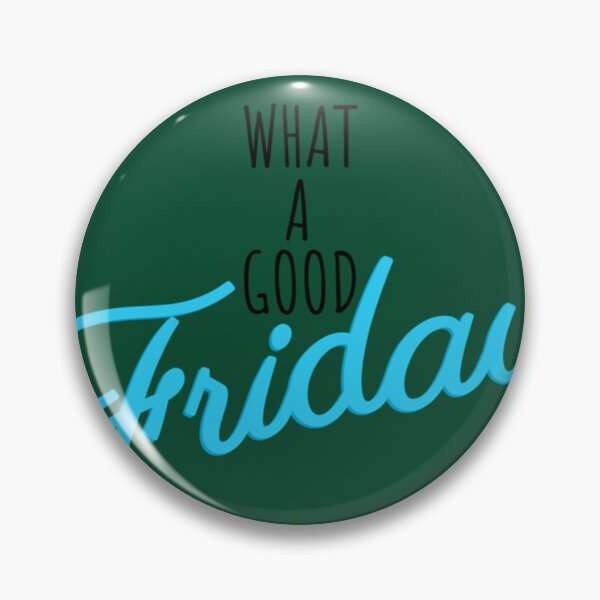 Item preview, What A Good Friday          designed and sold by Willowandmay.