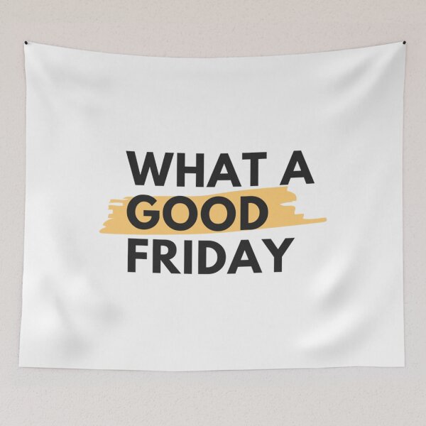 Item preview, What A Good Friday        designed and sold by Willowandmay.