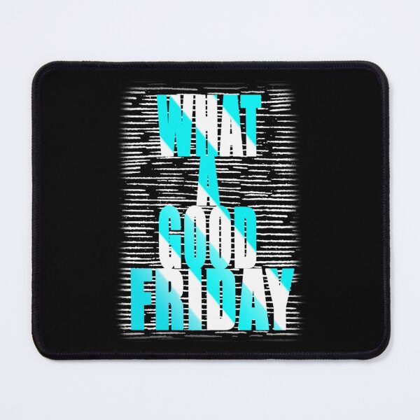 Item preview, What A Good Friday designed and sold by Willowandmay.