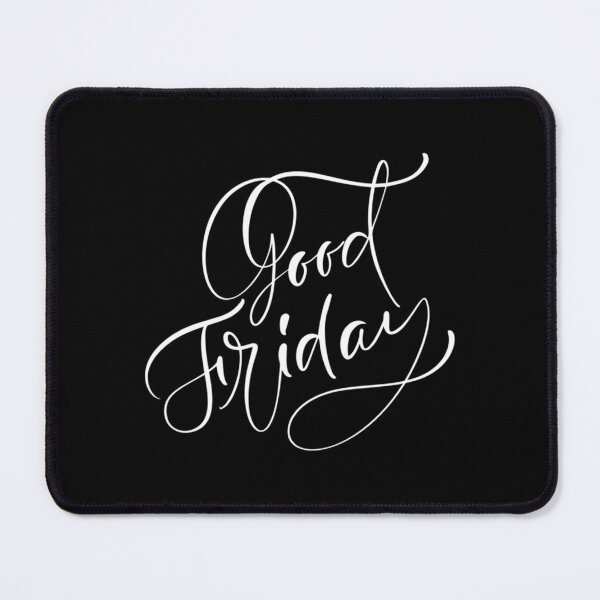 Item preview, What A Good Friday designed and sold by Willowandmay.