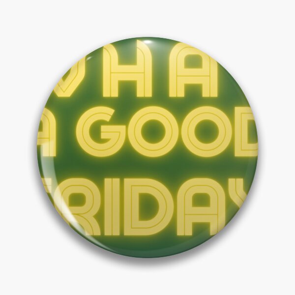 Item preview, What A Good Friday   designed and sold by Willowandmay.