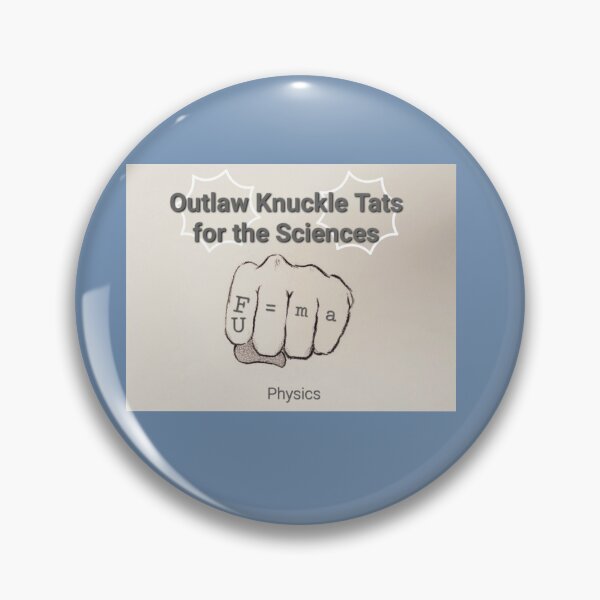 Item preview, Outlaw Knuckle Tats for tha Sciences: Physics designed and sold by Super-Pinhead.
