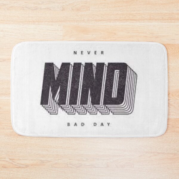 Item preview, Never mind bad day quote designed and sold by garimag.