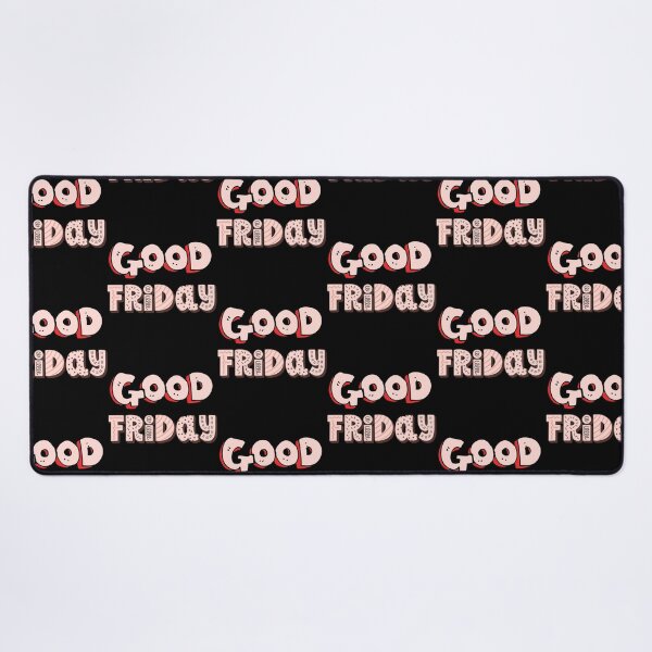 Item preview, What a good Friday Design designed and sold by Willowandmay.
