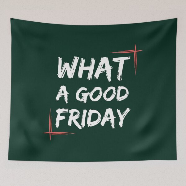 Item preview, What a good Friday Design     designed and sold by Willowandmay.