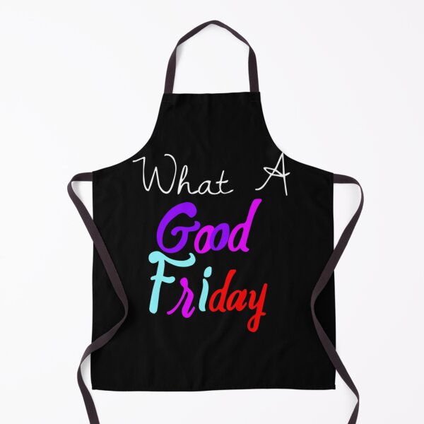 Item preview, What A Good Friday Design   Easter  Friday Easter    designed and sold by Willowandmay.