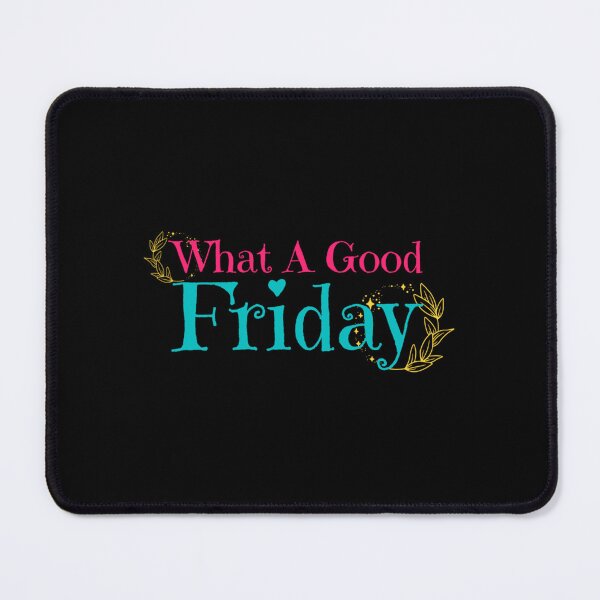 Item preview, What A Good Friday, April 15 designed and sold by Willowandmay.
