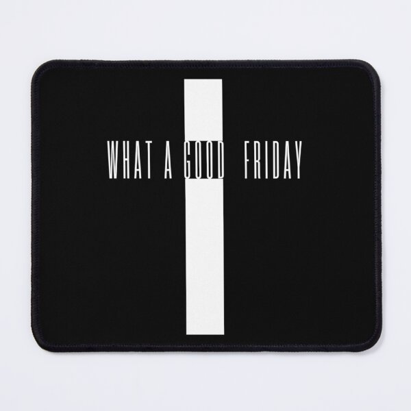 Item preview, What A Good Friday, April 15 designed and sold by Willowandmay.