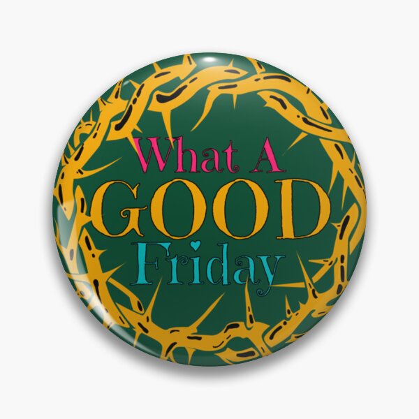 Item preview, What A Good Friday, April 15     designed and sold by Willowandmay.