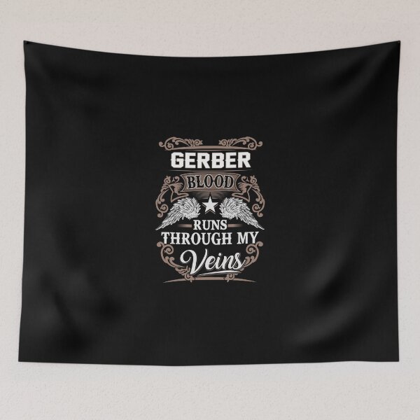 Item preview, Gerber Name T Shirt - Gerber Blood Runs Through My Veins  Gift Item Tee designed and sold by rolandchel.