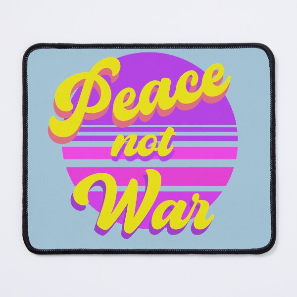 Item preview, Peace Not War designed and sold by DiensDesign.