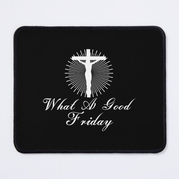 Item preview, What A Good Friday, April 15 designed and sold by Willowandmay.