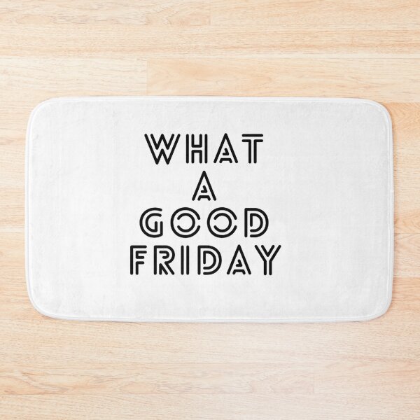 Item preview, What A Good Friday, April 15 Good Friday   designed and sold by Willowandmay.