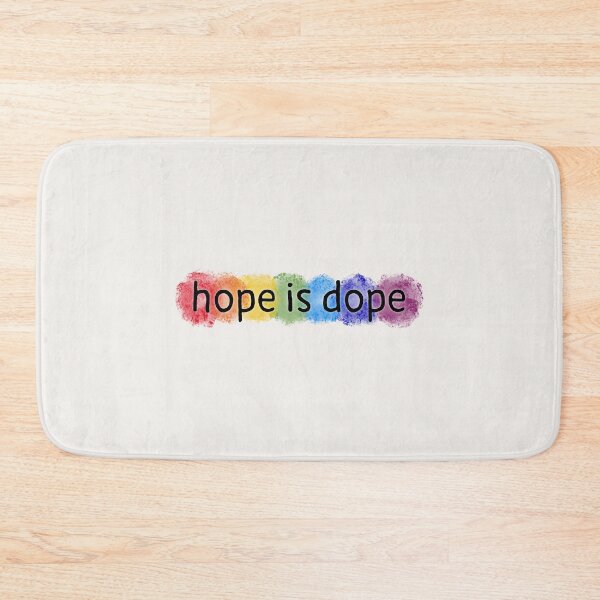 Item preview, Hope is dope, Humor, Rainbow, Motivational, Faith, Love, Funny, Sayings, Quotes, designed and sold by boom-art.