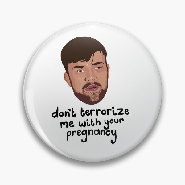 Item preview, Andrei - 90 Day Fiance - Don't Terrorize me with your pregnancy designed and sold by ponychops.