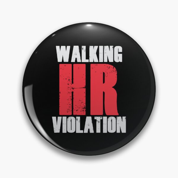 Item preview, Walking HR Violation designed and sold by ZombieNinjas.