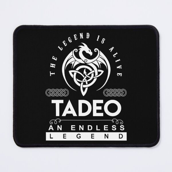 Item preview, Tadeo Name T Shirt - Tadeo The Legend Is Alive - An Endless Legend Gift Item Tee designed and sold by lanawalton.