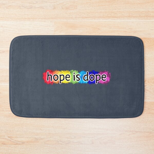 Item preview, Hope is dope, Humor, Rainbow, Motivational, Faith, Love, Funny, Sayings, Quotes, designed and sold by boom-art.
