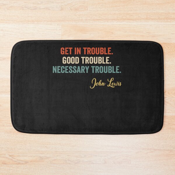 Item preview, Get In Good Trouble Necessary Trouble John Lewis T-Shirt designed and sold by AlexandraHan1.