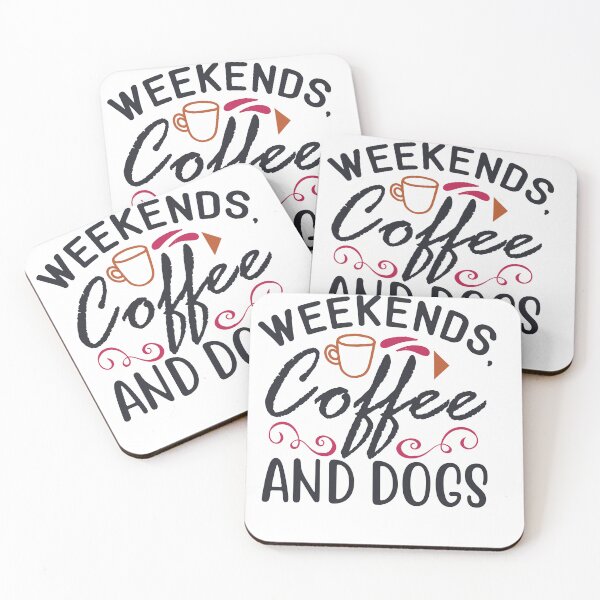 Item preview, Weekends Coffee and Dogs designed and sold by charaf19.