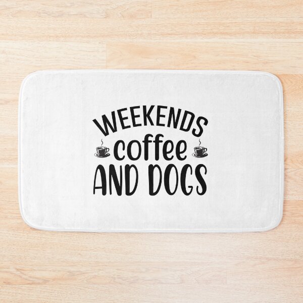 Item preview, Weekends Coffee and Dogs designed and sold by charaf19.