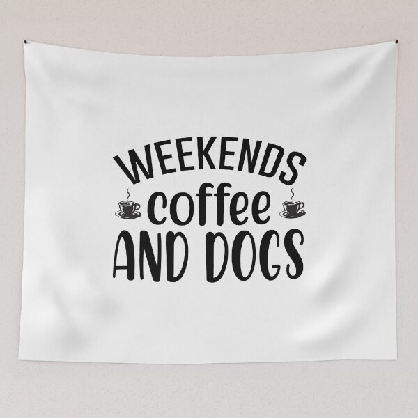 Item preview, Weekends Coffee and Dogs designed and sold by charaf19.