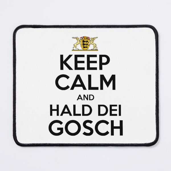 Item preview, Keep calm saying sayings Swabian Swabia designed and sold by Macphisto Shirts.