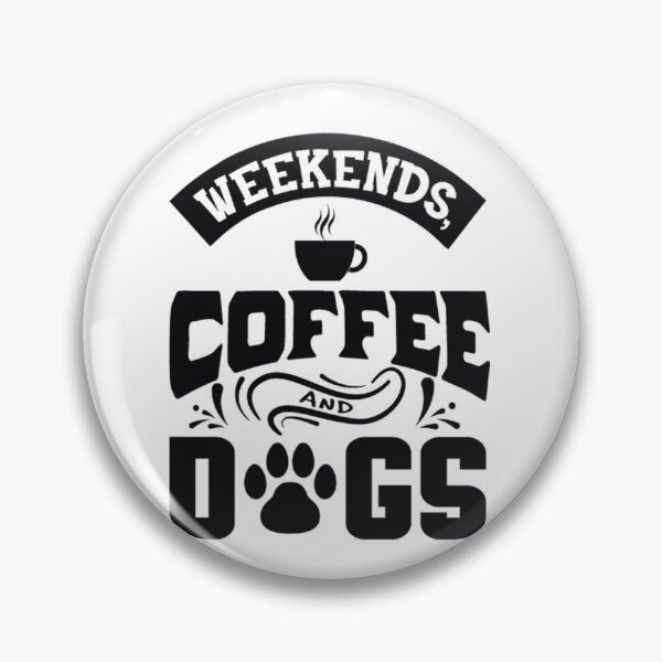 Item preview, Weekends Coffee and Dogs designed and sold by charaf19.