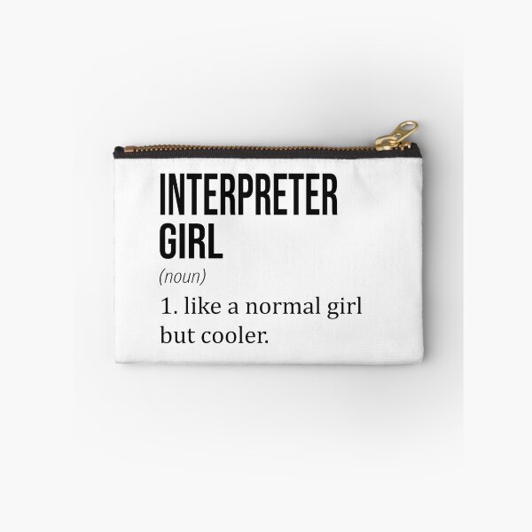 Item preview, INTERPRETER Girl Like A Normal Girl But Cooler - Funny INTERPRETER designed and sold by YukiShop.