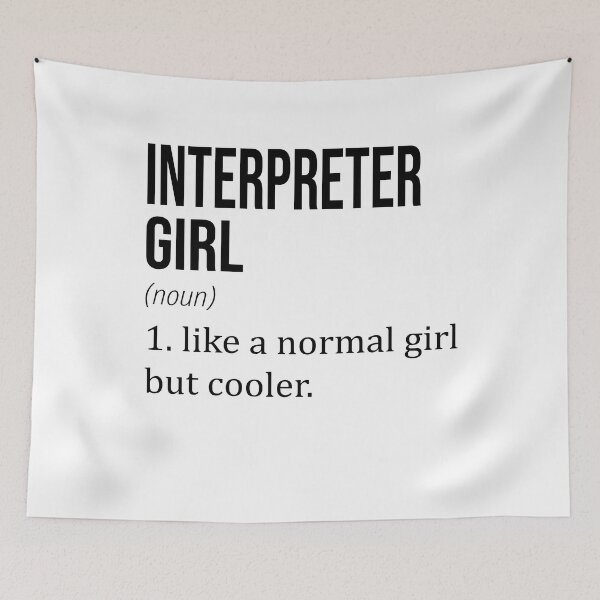 Item preview, INTERPRETER Girl Like A Normal Girl But Cooler - Funny INTERPRETER designed and sold by YukiShop.