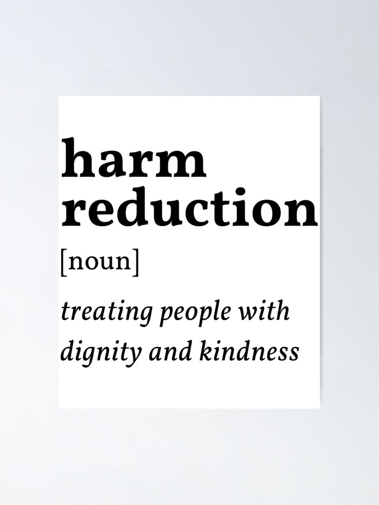 harm-reduction-definition-poster-for-sale-by-smokeworks-redbubble