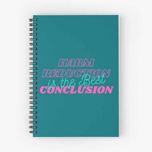 Item preview, Harm Reduction is the Best Conclusion    designed and sold by SmokeWorks.