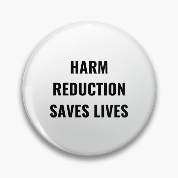 Item preview, Harm Reduction Saves Lives      designed and sold by SmokeWorks.